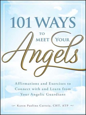 cover image of 101 Ways to Meet Your Angels